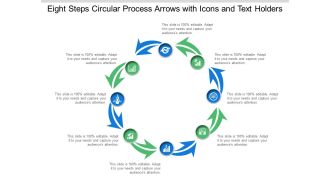 Eight Steps Circular Process Arrows With Icons And Text Holders Ppt Powerpoint Presentation File Shapes
