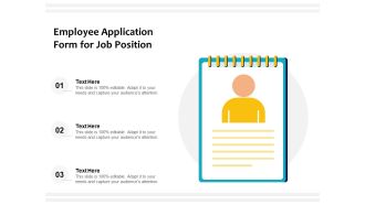 Employee Application Form For Job Position Ppt PowerPoint Presentation Model Design Templates PDF