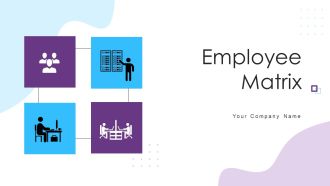 Employee Matrix Ppt PowerPoint Presentation Complete With Slides