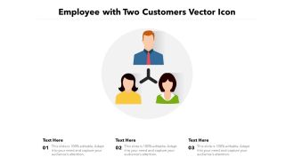 Employee With Two Customers Vector Icon Ppt PowerPoint Presentation File Designs Download PDF