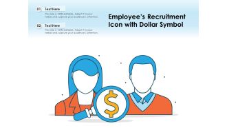 Employees Recruitment Icon With Dollar Symbol Ppt PowerPoint Presentation File Layout Ideas PDF