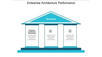 Enterprise Architecture Performance Ppt PowerPoint Presentation Gallery Guide Cpb