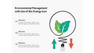 Environmental Management With Use Of Bio Energy Icon Ppt PowerPoint Presentation Gallery Maker PDF