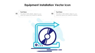 Equipment Installation Vector Icon Ppt PowerPoint Presentation File Infographics PDF