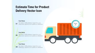 Estimate Time For Product Delivery Vector Icon Ppt PowerPoint Presentation Layouts Graphics Download PDF