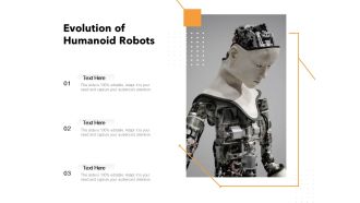 Evolution Of Humanoid Robots Ppt PowerPoint Presentation Model File Formats PDF