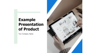 Example Presentation Of Product Ppt PowerPoint Presentation Complete Deck With Slides