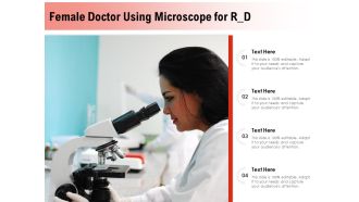 Female Doctor Using Microscope For R D Ppt PowerPoint Presentation Inspiration Backgrounds PDF