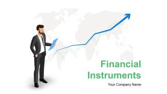 Financial Instruments Ppt PowerPoint Presentation Complete Deck With Slides