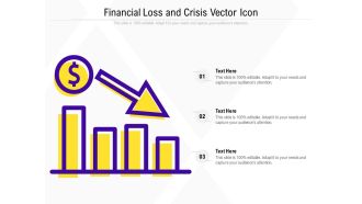 Financial Loss And Crisis Vector Icon Ppt PowerPoint Presentation Model Demonstration PDF