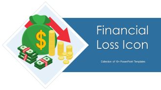 Financial Loss Icon Ppt PowerPoint Presentation Complete With Slides