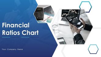 Financial Ratios Chart Ppt PowerPoint Presentation Complete Deck With Slides
