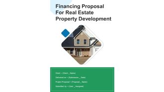 Financing Proposal For Real Estate Property Development Example Document Report Doc Pdf Ppt