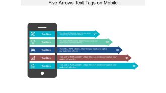 Five Arrows Text Tags On Mobile Ppt Powerpoint Presentation Show Sample