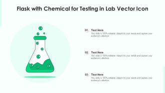 Flask With Chemical For Testing In Lab Vector Icon Ppt Icon Visuals PDF