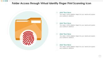 Folder Access Through Virtual Identity Finger Print Scanning Icon Graphics PDF