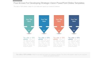 Four Arrows For Developing Strategic Vision Powerpoint Slides Templates