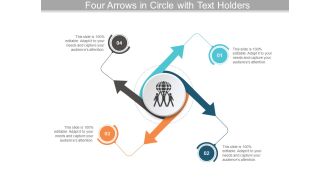 Four Arrows In Circle With Text Holders Ppt Powerpoint Presentation Portfolio Format Ideas