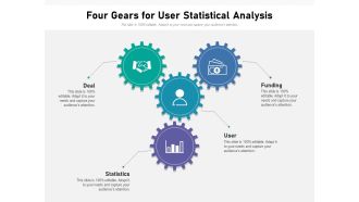 Four Gears For User Statistical Analysis Ppt PowerPoint Presentation Professional Outline PDF
