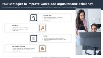 Four Strategies To Improve Workplace Organizational Efficiency Demonstration PDF