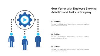 Gear Vector With Employee Showing Activities And Tasks In Company Ppt Model Graphics Design PDF