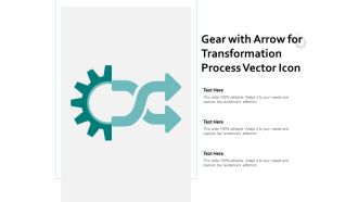 Gear With Arrow For Transformation Process Vector Icon Ppt PowerPoint Presentation Portfolio Layout Ideas