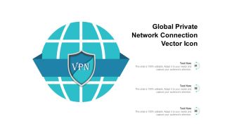 Global Private Network Connection Vector Icon Ppt PowerPoint Presentation Styles Designs PDF