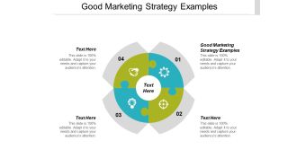 Good Marketing Strategy Examples Ppt PowerPoint Presentation Layouts Graphics Cpb