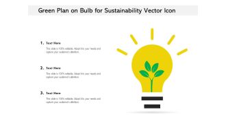 Green Plan On Bulb For Sustainability Vector Icon Ppt PowerPoint Presentation File Inspiration PDF