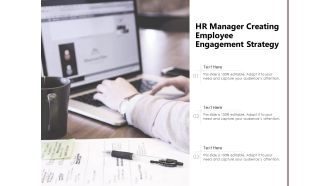 HR Manager Creating Employee Engagement Strategy Ppt PowerPoint Presentation File Brochure PDF