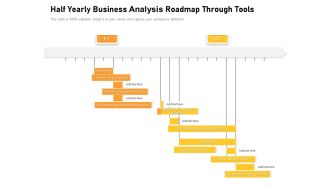 Half Yearly Business Analysis Roadmap Through Tools Diagrams