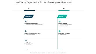 Half Yearly Organization Product Development Roadmap Diagrams