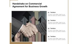 Handshake On Commercial Agreement For Business Growth Ppt PowerPoint Presentation Gallery Example Topics PDF