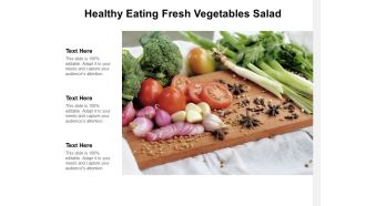 Healthy Eating Fresh Vegetables Salad Ppt Powerpoint Presentation Pictures Example