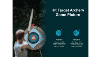 Hit Target Archery Game Picture Ppt PowerPoint Presentation Professional Elements