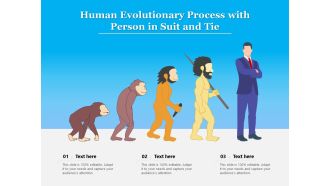 Human Evolutionary Process With Person In Suit And Tie Ppt PowerPoint Presentation Summary Infographic Template PDF