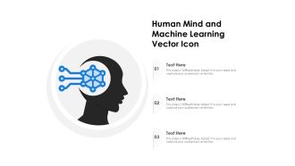 Human Mind And Machine Learning Vector Icon Ppt PowerPoint Presentation Gallery Infographics PDF