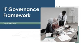 IT Governance Framework Ppt PowerPoint Presentation Complete Deck With Slides