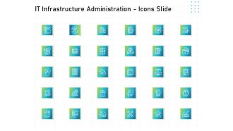 IT Infrastructure Administration Icons Slide Ppt Icon Design Ideas PDF