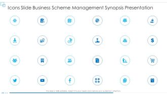 Icons Slide Business Scheme Management Synopsis Presentation Mockup PDF
