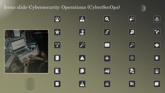 Icons Slide Cybersecurity Operations Cybersecops Slides PDF