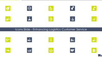 Icons Slide Enhancing Logistics Customer Service Ppt Infographic Template Gallery PDF