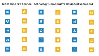 Icons Slide Fire Service Technology Comparative Balanced Scorecard Designs PDF