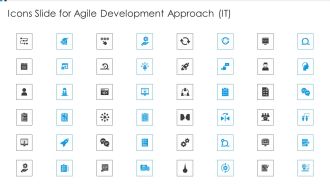 Icons Slide For Agile Development Approach IT Sample PDF