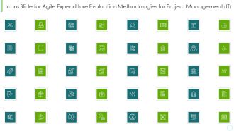Icons Slide For Agile Expenditure Evaluation Methodologies For Project Management IT Topics PDF