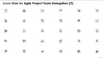 Icons Slide For Agile Project Team Delegation IT Infographics PDF