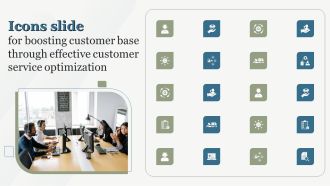 Icons Slide For Boosting Customer Base Through Effective Customer Service Optimization Graphics PDF