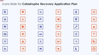 Icons Slide For Catastrophe Recovery Application Plan Designs PDF