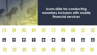 Icons Slide For Conducting Monetary Inclusion With Mobile Financial Services Infographics PDF