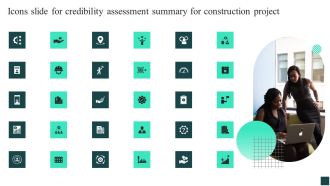 Icons Slide For Credibility Assessment Summary For Construction Project Elements PDF